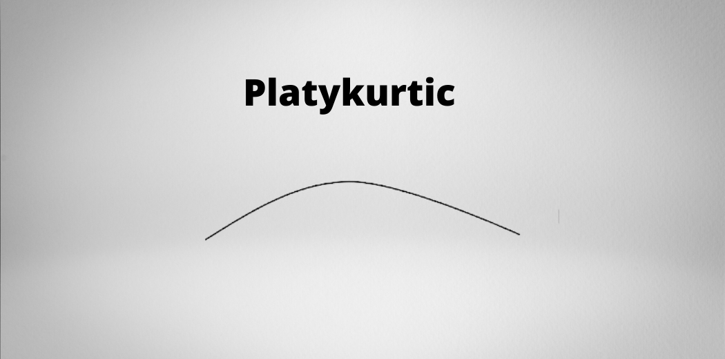 platykurtic descriptive statistics